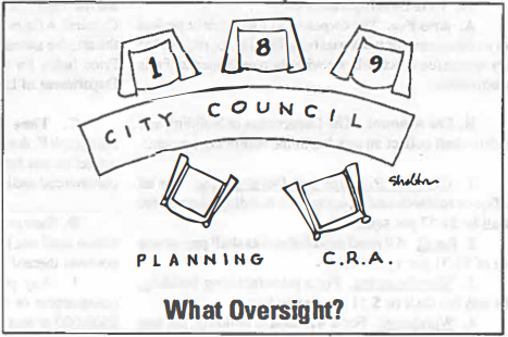 A comic: five chairs around a table labeled "City Council." The four chairs are numbered 1, 8, and 9 referring to district councils. The last two chairs are labeled "Planning" and "C.R.A."